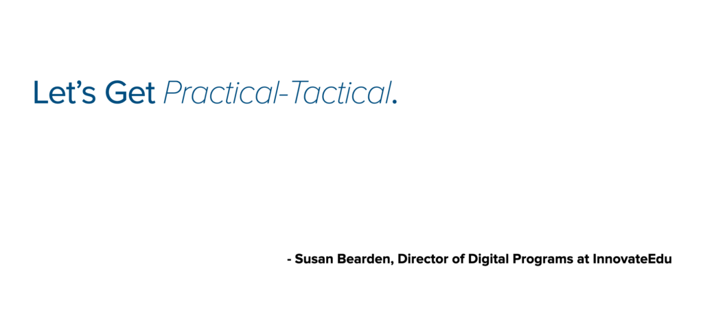 Quote from Susan Bearden: Let's Get Practical Tactical